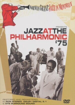 Jazz at the Philharmonic - Norman Granz Jazz in Montreux presents Jazz at the Philharmonic '75