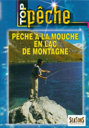 Pêche à la mouche en lac de montagne (Top pêche)
