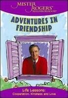 Mister Rogers Neighborhood - Adventures in friendship