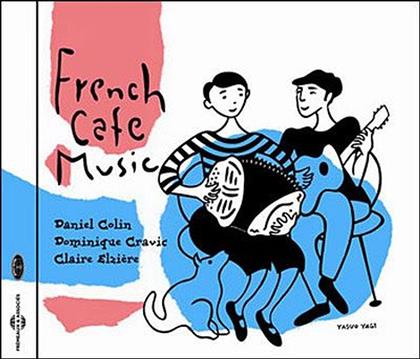 Colin Daniel/Cravic Dominique/Elziere - French Cafe Music
