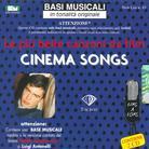 Cinema Songs Le Piu Belle Canzoni - Basi Musicali (2 CDs)