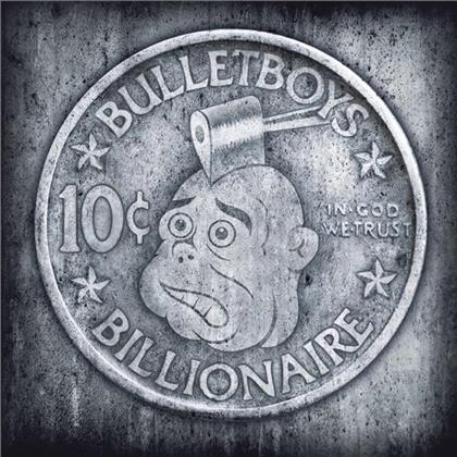 Bullet Boys - 10Ct Billioinaire
