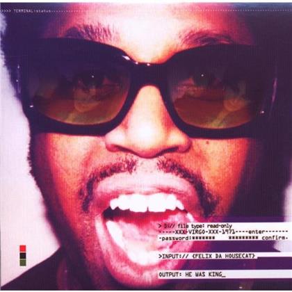Felix Da Housecat - He Was King