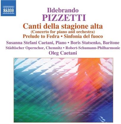 Caetani Oleg / Stefani Caetani Susanna & Ildebrando Pizzetti (1880-1968) - Canti Della Stagione Alta/Prelude To F.