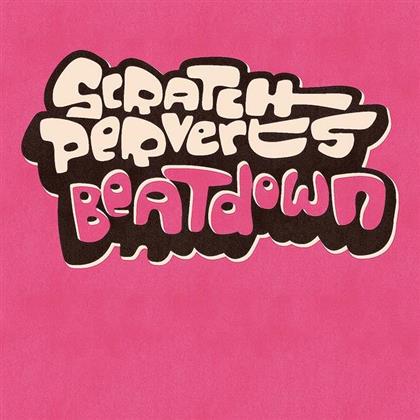Scratch Perverts - Beatdown (Mixed By)