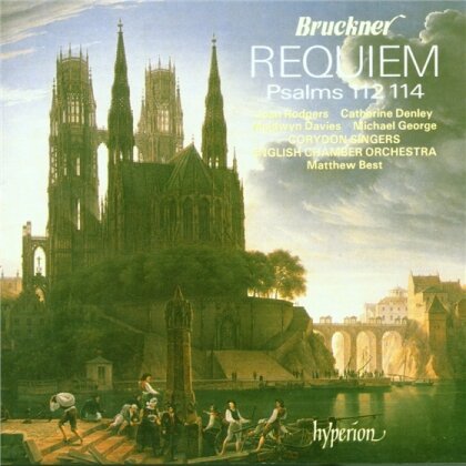 Rodgers/Denley/Davies/Coryd & Anton Bruckner (1824-1896) - Requiem