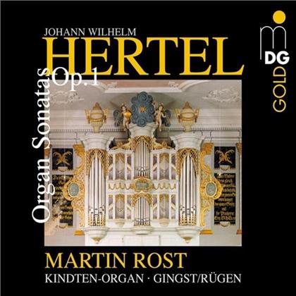 Martin Rost & Johann Wilhelm Hertel (1727-1789) - Sonatas Op. 1