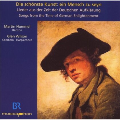 Hummel Martin. Wilson Glen & Scholte/ Herbing/ Kunzen/ Görner - Schönste Kunst Mensch Zu Seyn