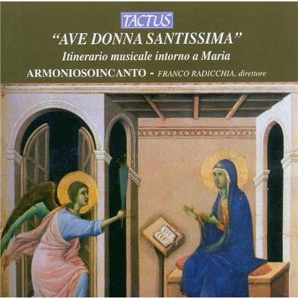 Armoniosoincanto - Ave Donna Santissima