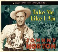 Johnny Horton - Take Me Like I Am-Gonna