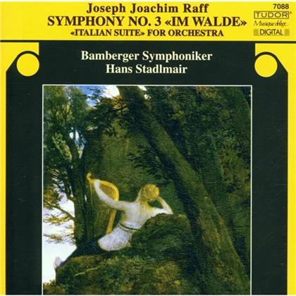 Stadlmair Hans/Bamberger Symphoniker & Joseph Joachim Raff (1822-1882) - Sinfonie 3"Im Walde"/ Italian Suite