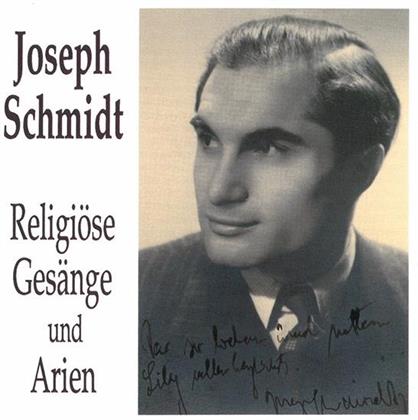 Joseph Schmidt - Religiöse Gesänge Und Arien