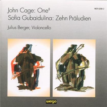 Julius Berger & Gubaidulina Sofia/ Cage John - Zehn Präludien/ One(8)