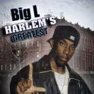 Big L - Harlem's Greatest