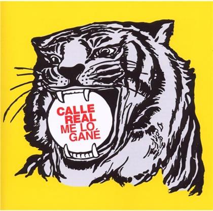 Calle Real - Me Lo Gane