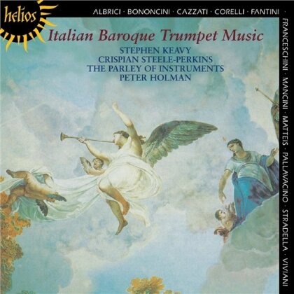 Stephen Keavy - The Parley Of & Fantini/Matteis/Mancini/France - Italian Baroque Trumpet Music
