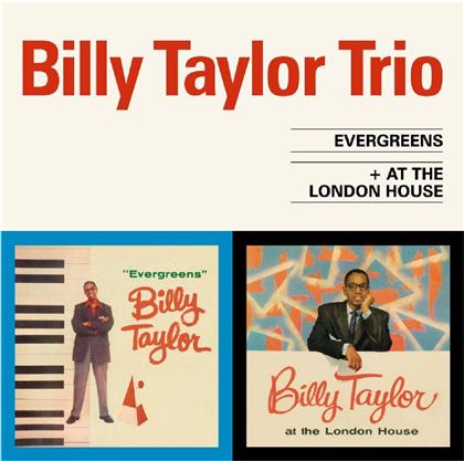 Billy Taylor - Evergreens/At The London House