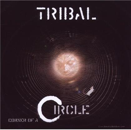 Tribal (Ch) - Corner Of A Circle