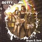 Betty - Betty Bright & Dark