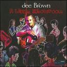 Dee Brown - Little Elbowroom