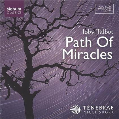 Tenebrae / Nigel Short & Joby Talbot - Path Of Miracles (SACD)
