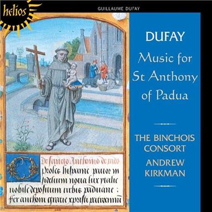 The Binchois Consort - Kirkman & Guillaume Dufay - Dufay: Music For Saint Anthony