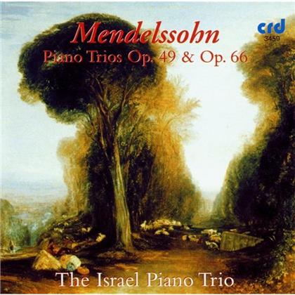 The Israel Piano Trio & Felix Mendelssohn-Bartholdy (1809-1847) - Piano Trios In D Minor Op.49