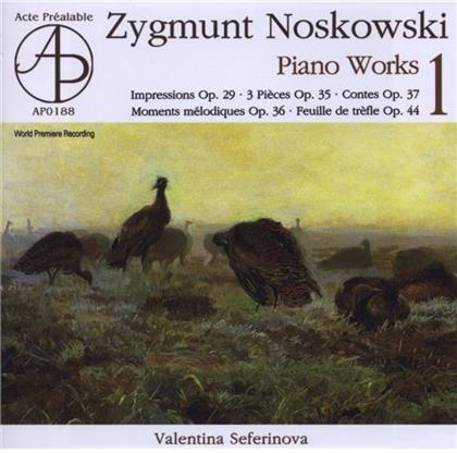 Valentina Seferinova & Zygmunt Noskowski (1846-1909) - Piano Works