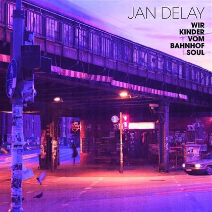 Jan Delay (Beginner) - Wir Kinder Vom Bahnhof Soul (CD + DVD)