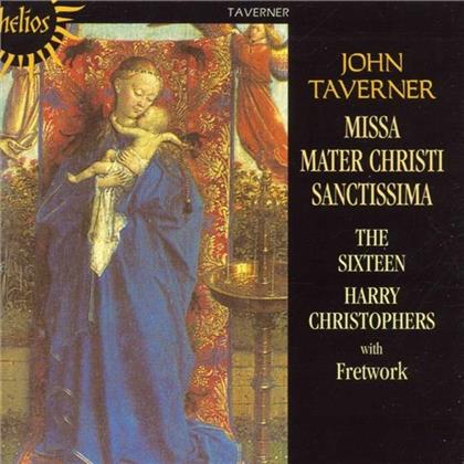Christophers Harry / The Sixteen/ & John Taverner - Missa Mater Christi Sanctissima