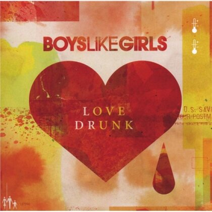 Boys Like Girls - Love Drunk