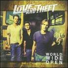 Love & Theft - World Wide Open