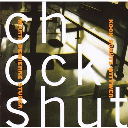 Hans Koch - Chockshut