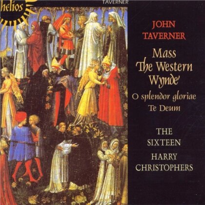 Christophers Harry / The Sixteen/ & John Taverner - Western Wynde Mass