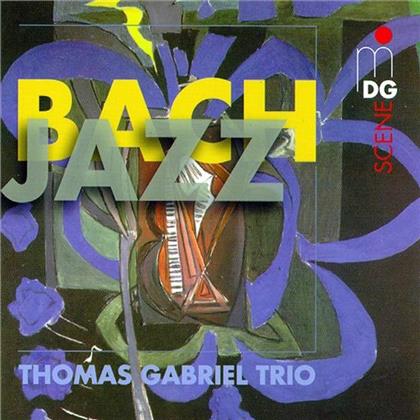 Thomas Gabriel Trio & Johann Sebastian Bach (1685-1750) - Bach-Jazz