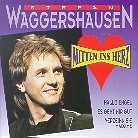 Stefan Waggershausen - Mitten Ins Herz