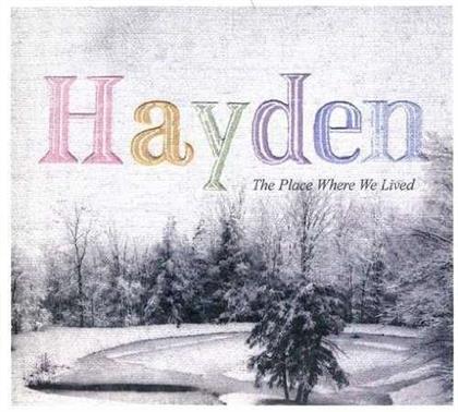 Hayden - Place Where We Lived (2 CDs)