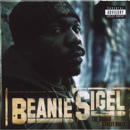 Beanie Sigel - Broad Street Bully - Focus