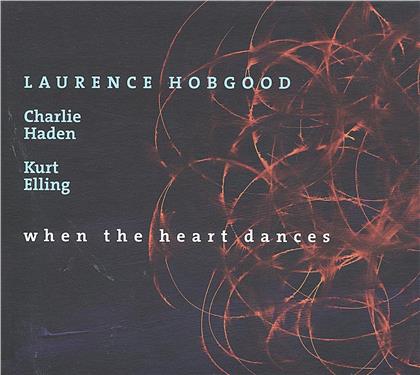 Laurence Hobgood - When The Heart Dances (Digipack)