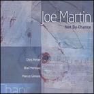 Joe Martin - Not By Chance - Digipack