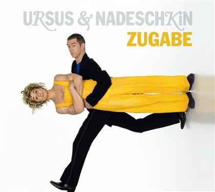 Ursus & Nadeschkin - Zugabe
