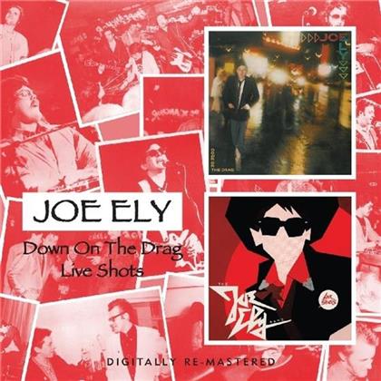 Joe Ely - Down On The Drag / Live Shots