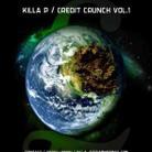 Killa P - Credit Crunch Vol. 1