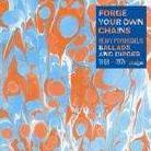 Forge Your Own Chains - Vol. 1 - Psychedelic