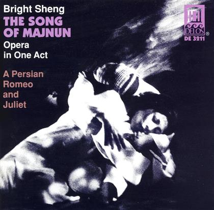 Very, Martinez, Grove, Youngbl & Bright Sheng - Song Of Majnun (Oper In 1 Akt)
