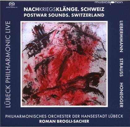Roman Brogli-Sacher & Liebermann/Strauss/Honegger - Nachkriegsklänge Schweiz (SACD)