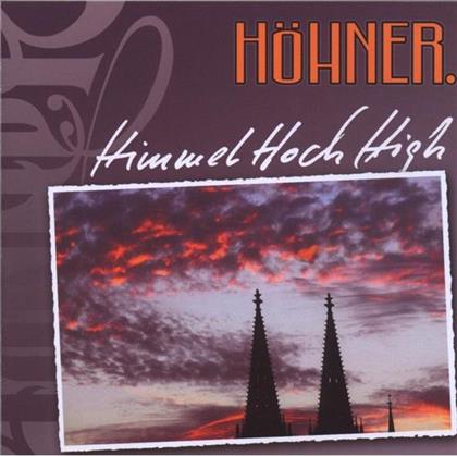 Hoehner - Himmelhoch - High