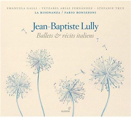 Bonizzoni Fabio / La Risonanza & Jean Baptiste Lully (1632-1687) - Ballets & Recits Italiens