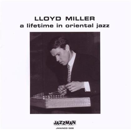 Lloyd Miller - A Lifetime In Oriental Jazz