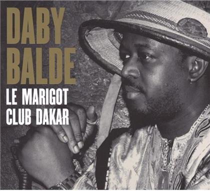Daby Balde - Le Marigot Club Dakar (Digipack)